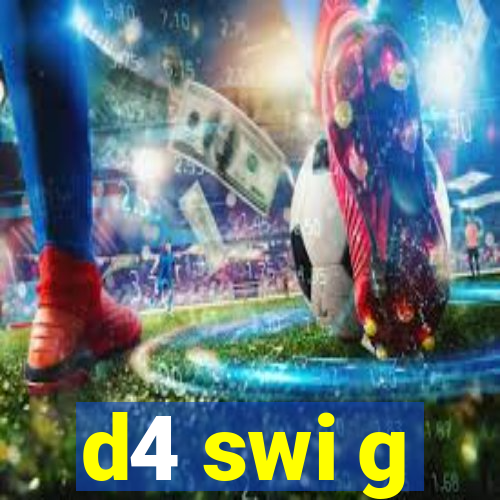 d4 swi g